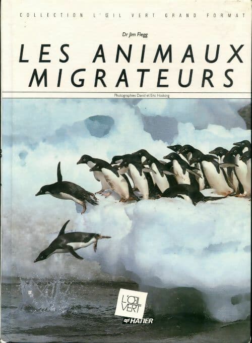 Les animaux migrateurs - Jim Flegg