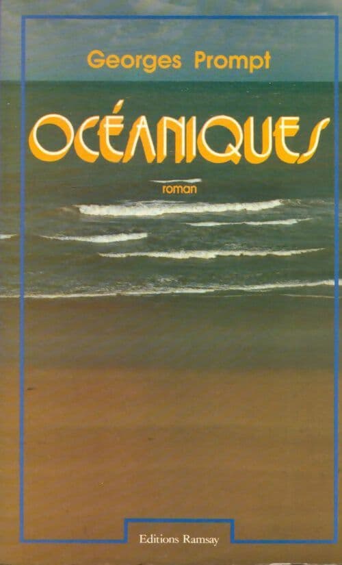 Océaniques - Georges Prompt