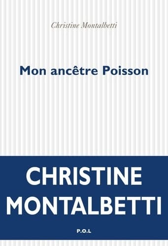 Mon ancêtre poisson - Christine Montalbetti