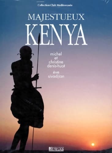Majestueux Kenya - Denis-huot-m+c+sivadjian