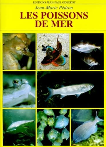 Les poissons de mer - Jean-marie Pédron
