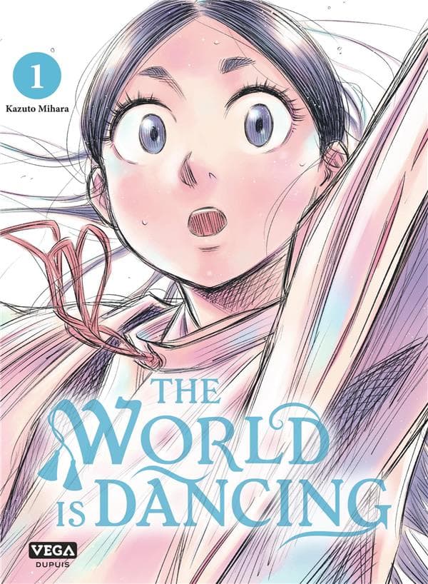 The world is dancing tome 1